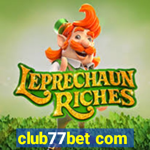 club77bet com